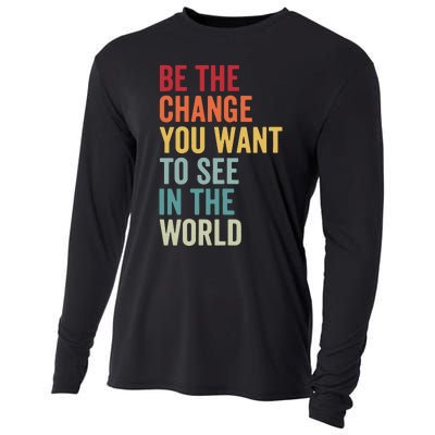 Be The Change You Want To See In The World, Equality VNeck Cooling Performance Long Sleeve Crew