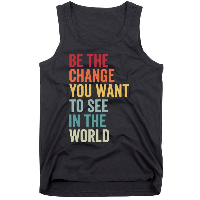 Be The Change You Want To See In The World, Equality VNeck Tank Top