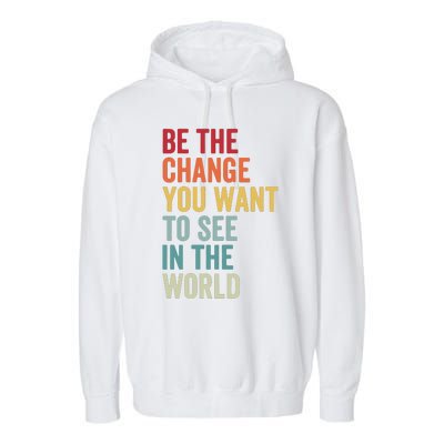 Be The Change You Want To See In The World, Equality VNeck Garment-Dyed Fleece Hoodie