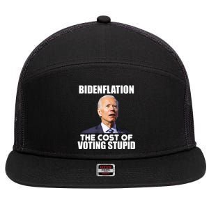 Bidenflation The Cost Of Voting Stupid Funny 7 Panel Mesh Trucker Snapback Hat