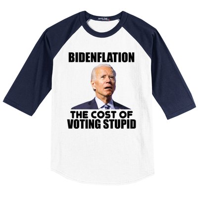 Bidenflation The Cost Of Voting Stupid Funny Baseball Sleeve Shirt