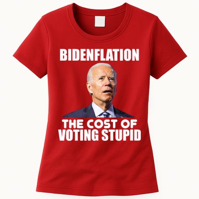 Bidenflation The Cost Of Voting Stupid Funny Womens T-Shirt