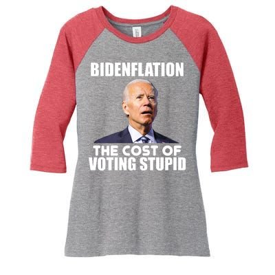 Bidenflation The Cost Of Voting Stupid Funny Women's Tri-Blend 3/4-Sleeve Raglan Shirt