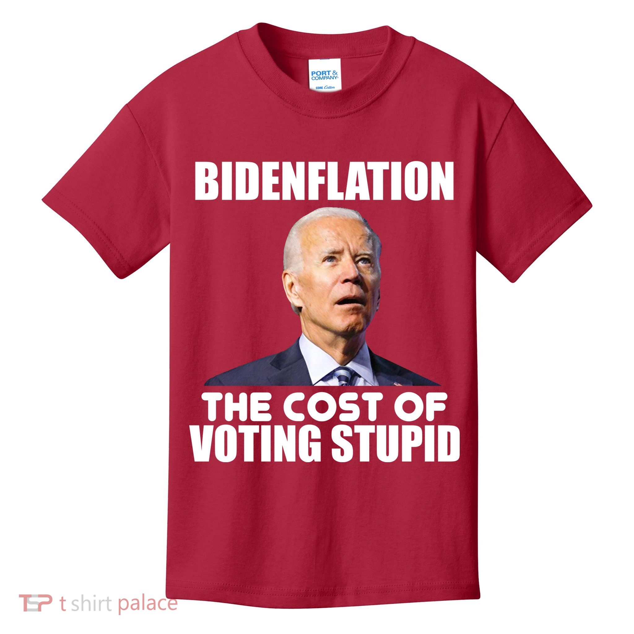 Bidenflation The Cost Of Voting Stupid Funny Kids T-Shirt