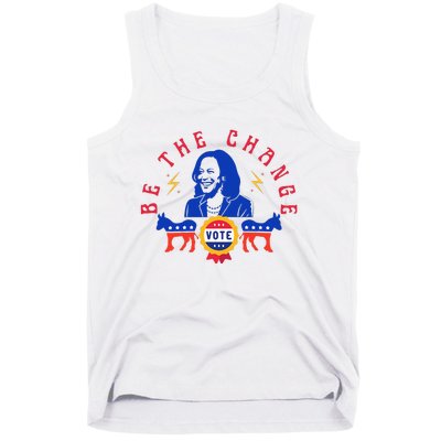 Be The Change Vote Kamala Harris 2024 Political Art Tank Top