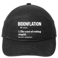 Bidenflation The Cost Of Voting Stupid 7-Panel Snapback Hat