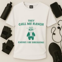 Bear They Call Me Ranch Cause I Be Dressing Cooling Performance Crew T-Shirt