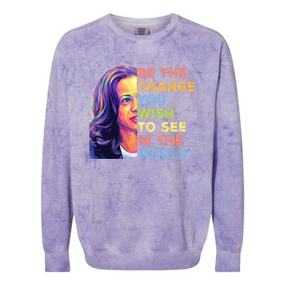 Be The Change You Wish To See Inspirational Quote Colorblast Crewneck Sweatshirt