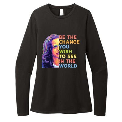 Be The Change You Wish To See Inspirational Quote Womens CVC Long Sleeve Shirt