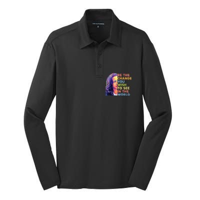 Be The Change You Wish To See Inspirational Quote Silk Touch Performance Long Sleeve Polo