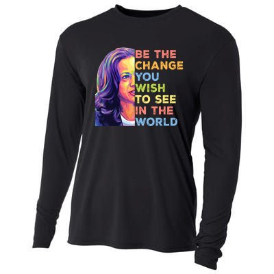 Be The Change You Wish To See Inspirational Quote Cooling Performance Long Sleeve Crew