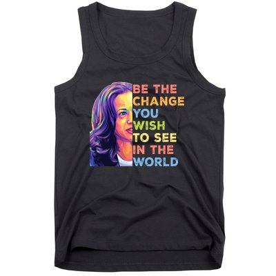 Be The Change You Wish To See Inspirational Quote Tank Top