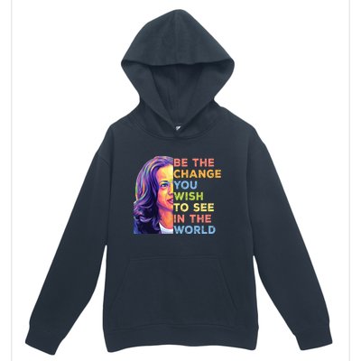 Be The Change You Wish To See Inspirational Quote Urban Pullover Hoodie