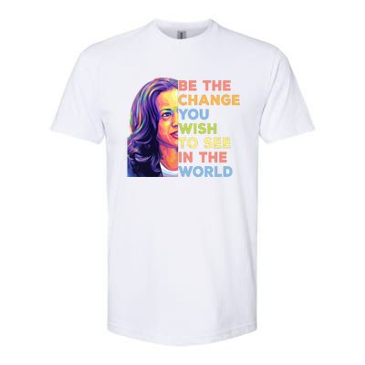 Be The Change You Wish To See Inspirational Quote Softstyle CVC T-Shirt