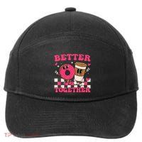 Better Together Coffee Donut Valentine's Day Groovy Retro 7-Panel Snapback Hat