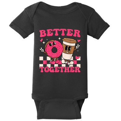 Better Together Coffee Donut Valentine's Day Groovy Retro Baby Bodysuit
