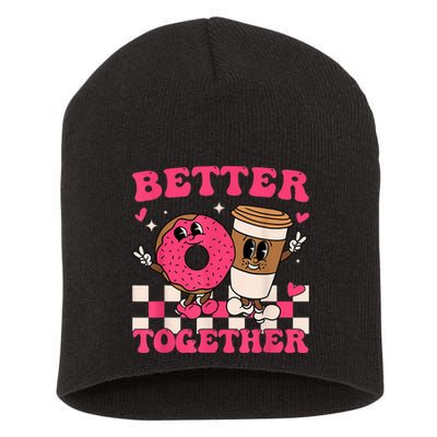 Better Together Coffee Donut Valentine's Day Groovy Retro Short Acrylic Beanie