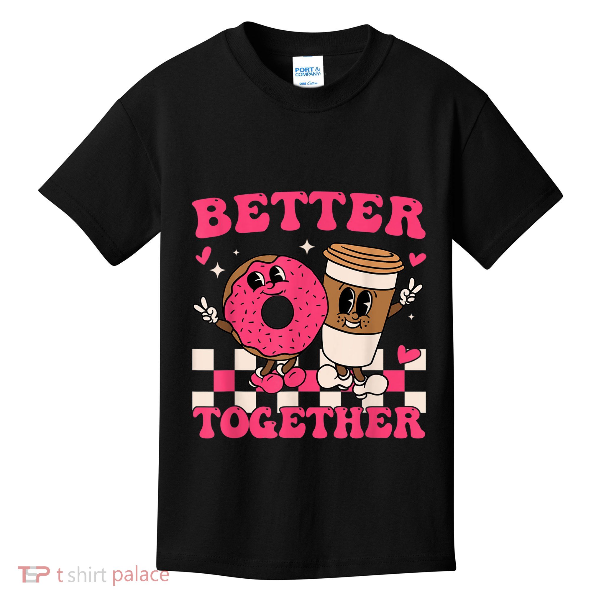 Better Together Coffee Donut Valentine's Day Groovy Retro Kids T-Shirt