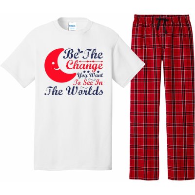 Be The Change You Want To See In The World Pajama Set