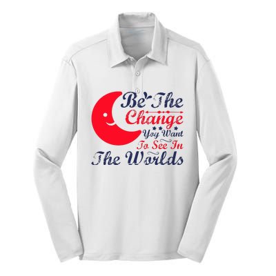 Be The Change You Want To See In The World Silk Touch Performance Long Sleeve Polo