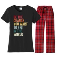 Be The Change You Want To See In The World Equality Women's Flannel Pajama Set