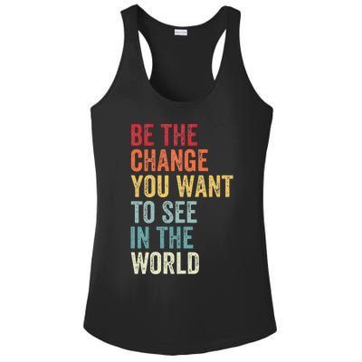 Be The Change You Want To See In The World Equality Ladies PosiCharge Competitor Racerback Tank