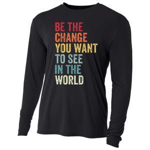 Be The Change You Want To See In The World Equality Cooling Performance Long Sleeve Crew