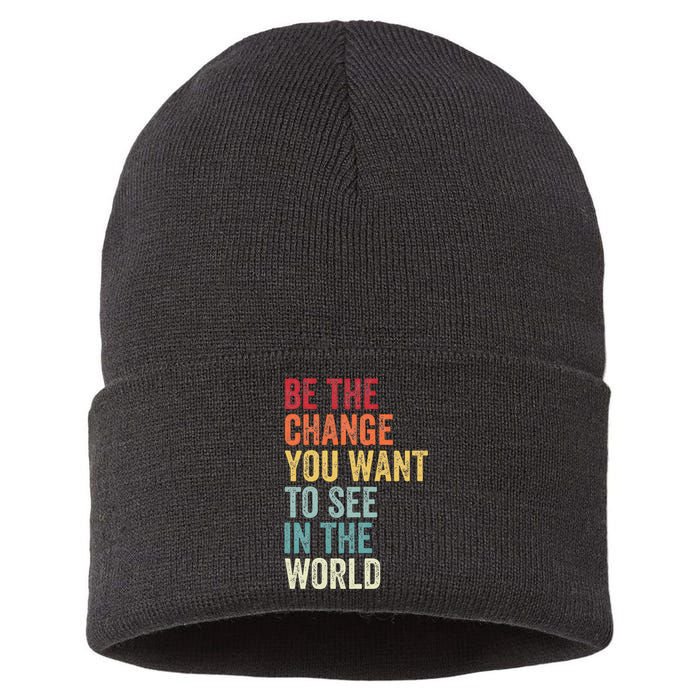 Be The Change You Want To See In The World Equality Sustainable Knit Beanie