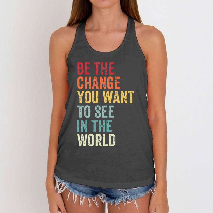 Be The Change You Want To See In The World Equality Women's Knotted Racerback Tank