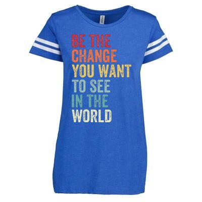 Be The Change You Want To See In The World Equality Enza Ladies Jersey Football T-Shirt