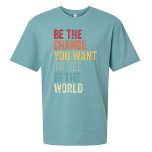 Be The Change You Want To See In The World Equality Sueded Cloud Jersey T-Shirt