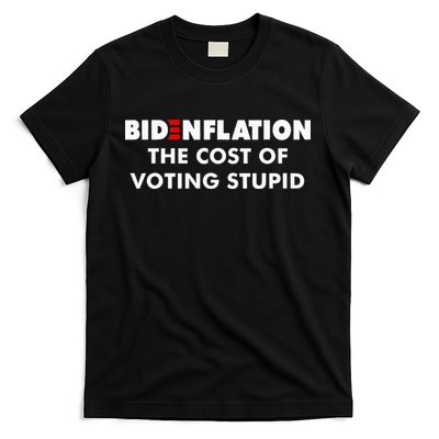 Bidenflation The Cost Of Voting Stupid Funny Biden flation T-Shirt