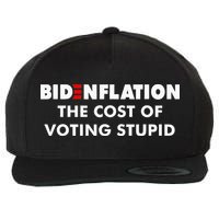 Bidenflation The Cost Of Voting Stupid Funny Biden flation Wool Snapback Cap