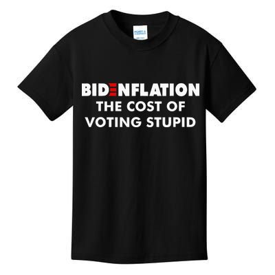 Bidenflation The Cost Of Voting Stupid Funny Biden flation Kids T-Shirt