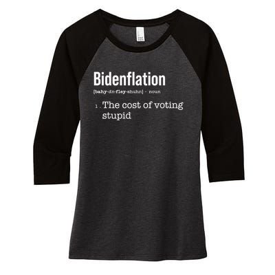 Bidenflation The Cost Of Voting Stupid Women's Tri-Blend 3/4-Sleeve Raglan Shirt