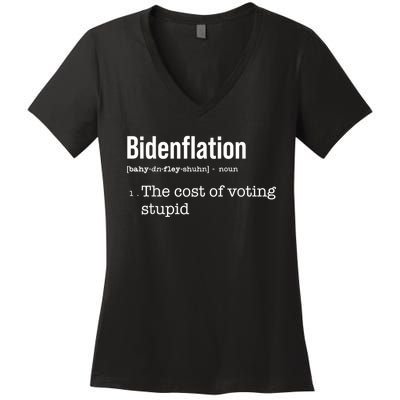 Bidenflation The Cost Of Voting Stupid Women's V-Neck T-Shirt