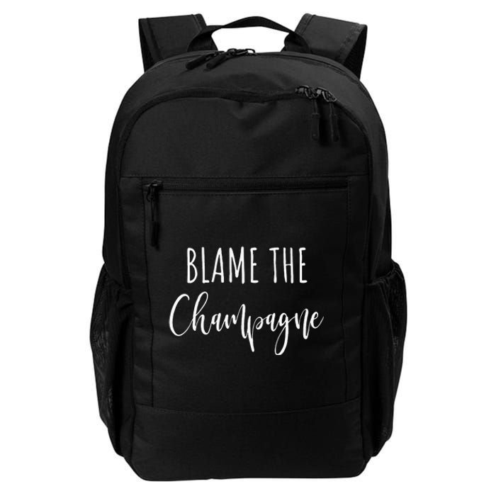 Blame The Champagne Funny Party Drinking Daily Commute Backpack