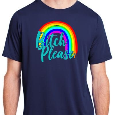 B*tch Please Rainbow Adult ChromaSoft Performance T-Shirt