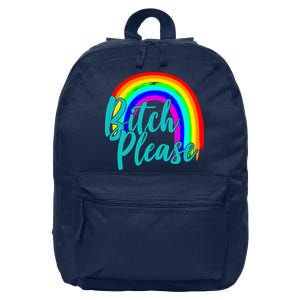 B*tch Please Rainbow 16 in Basic Backpack