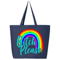 B*tch Please Rainbow 25L Jumbo Tote