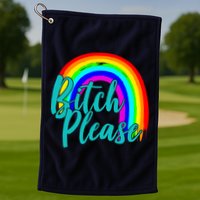 B*tch Please Rainbow Golf Towel