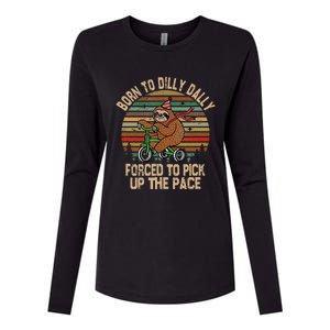 Born To Dilly Dally Forced To Pick Up The Pace Cute Sloth Womens Cotton Relaxed Long Sleeve T-Shirt