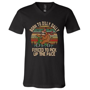 Born To Dilly Dally Forced To Pick Up The Pace Cute Sloth V-Neck T-Shirt