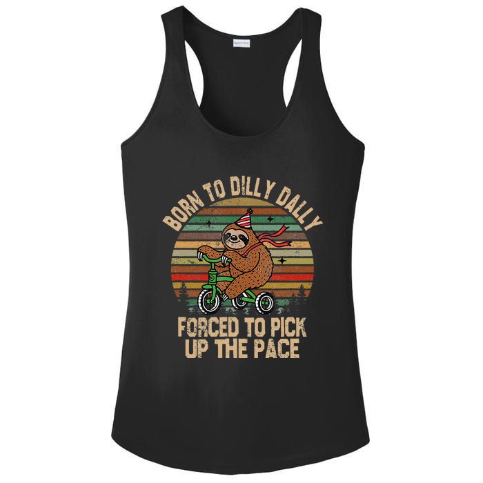 Born To Dilly Dally Forced To Pick Up The Pace Cute Sloth Ladies PosiCharge Competitor Racerback Tank