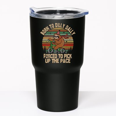 Born To Dilly Dally Forced To Pick Up The Pace Cute Sloth Tumbler