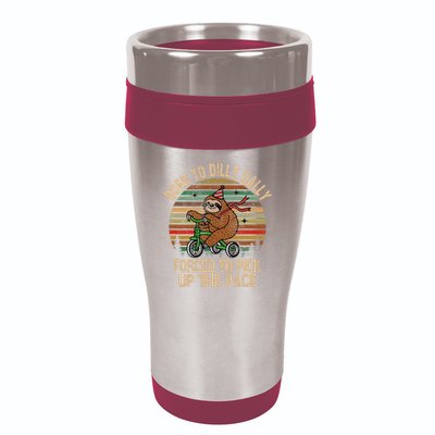 Born To Dilly Dally Forced To Pick Up The Pace Cute Sloth 16oz Travel Tumbler