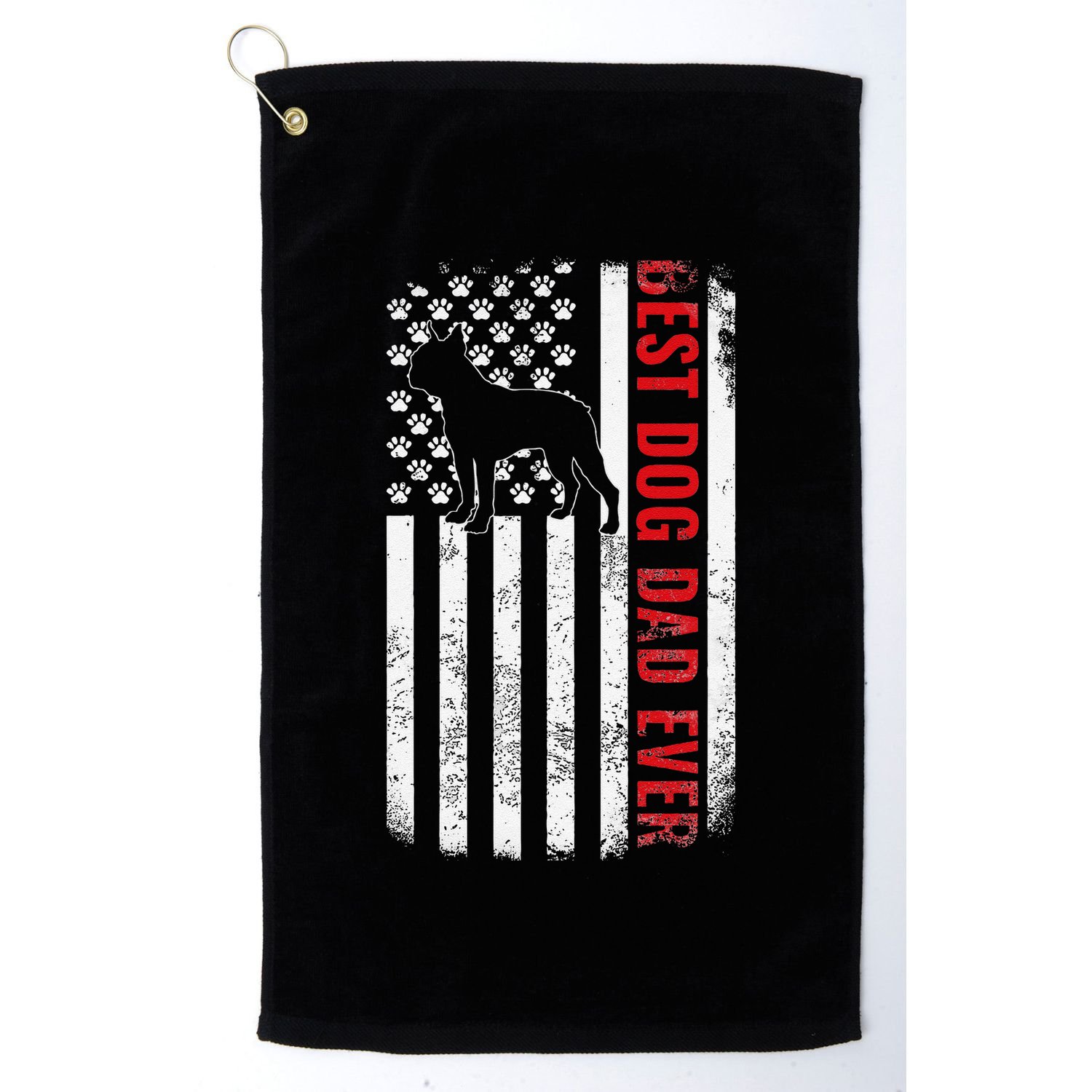 Boston Terrier Dad Dog Dad FatherS Day American Dog Dad Golf Towel
