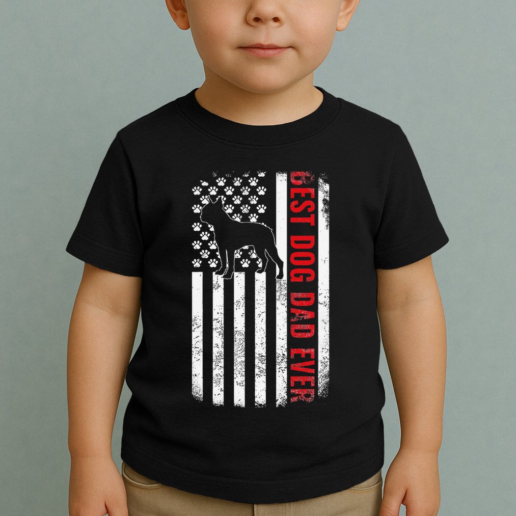 Boston Terrier Dad Dog Dad FatherS Day American Dog Dad Toddler T-Shirt