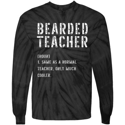 Bearded Teacher Definition First Day of School Tie-Dye Long Sleeve Shirt