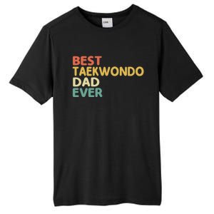 Best Taekwondo Dad Ever Martial Arts Tkd Gift Tall Fusion ChromaSoft Performance T-Shirt